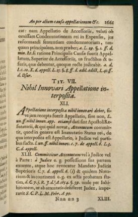 1661-1690, Tit. VII. Nihil Innovari Appellatione interposita - Tit. XIIX. De Veteranis