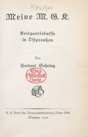 Meine M.G.K. : Kriegserlebnisse in Ostpreußen