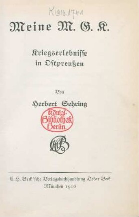 Meine M.G.K. : Kriegserlebnisse in Ostpreußen