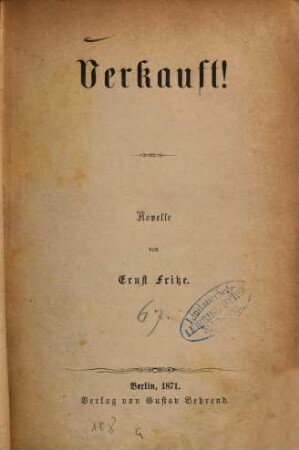 Verkauft! : Novelle von Ernst Fritze
