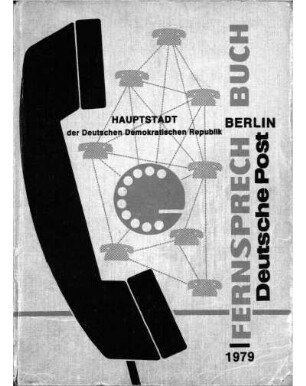 1979: Fernsprechbuch für die Hauptstadt der Deutschen Demokratischen Republik : Berlin