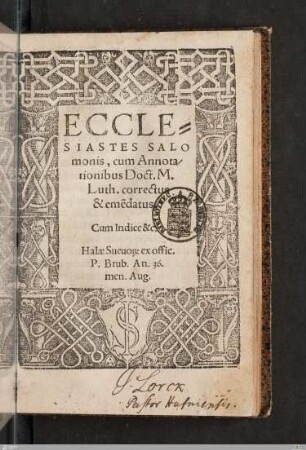 Ecclesiastes Salomonis : cum Annotationibus. Cum Indice &c.