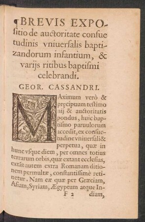 Brevis Expositio de auctoritate consuetudinis universalis baptizandorum infantium & variis ritibus baptismi celebrandi.