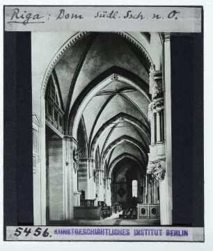 Riga, Dom : Innenansicht, Blick im S-Seitenschiff nach O