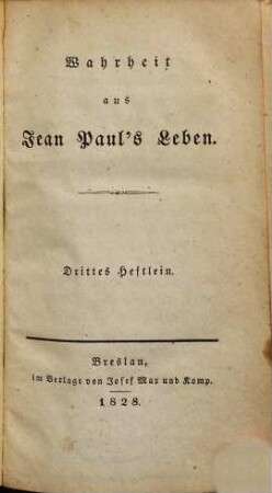 Wahrheit aus Jean Paul's Leben, 3