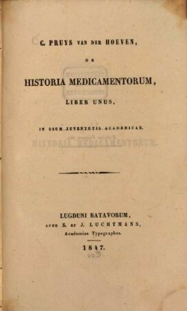 De historia medicamentorum liber unus, in usum juventutis academicae