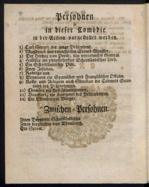 Persohnen so in dieser Comödie in der Action vorgestellet werden