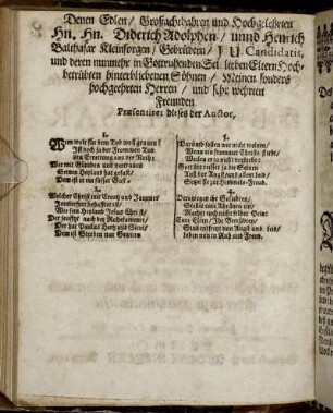 Denen Edlen/ Großachtbahren und Hochgelehrten Hn. Hn. Diderich Adolphen/ unnd Henrich Balthasar Kleinsorgen/ Gebrüdern/ J. U. Candidatis, [...]