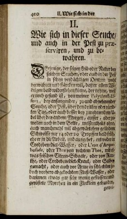 II. Wie sich in dieser Seuche/ und auch in der Pest zu præserviren, und zu bewahren.