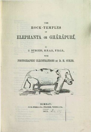 The Rock-Temples of Elephanta or Ghârâpurî