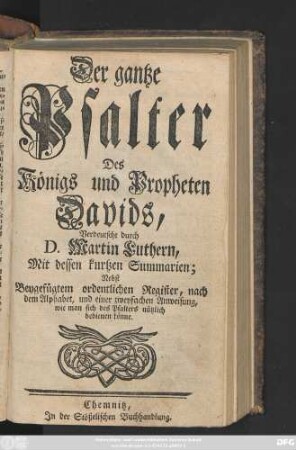 Der gantze Psalter Des Königs und Propheten Davids