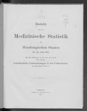 1913(1915): Bericht über die medizinische Statistik des Hamburgischen Staates