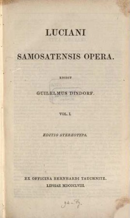 Luciani Samosatensis opera : ad optimorum librorum fidem accurate edita, 1