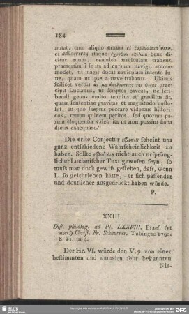 XXIII. Diss. philolog. ad Ps. LXXVIII. Praes. (et auct.) Christ. Fr. Schnurrer. Tubingae 1790. S. 31. in 4.
