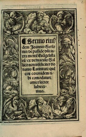 ... pars Joannis Gersonis ..., 1. Que est de iis potissimum, que fidem et ecclesie conditionem moderantur : Item Epistolae quaedam de miraculis Autoris. Et de vita eius Epitome