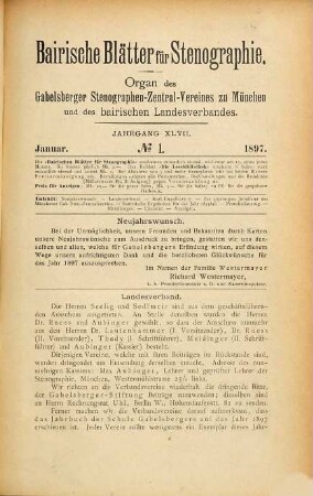 Bayerische Blätter für Stenografie : Zeitschrift des Stenographen-Zentralvereins Gabelsberger in München e. V. ; Mitteilungen des Bayer. Stenographenverbandes e. V. und der bayerischen Stenografenvereine. 47. 1897