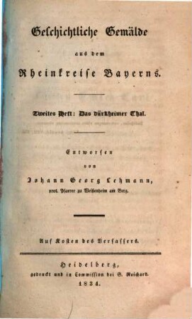 Geschichtliche Gemälde aus dem Rheinkreise Bayerns, 2. Dürkheimer Thal. - 1834