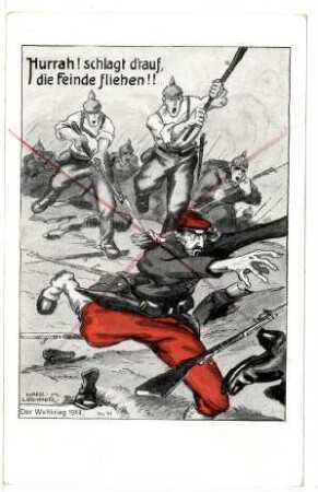 Der Weltkrieg 1914 Nr. 51: Hurrah! schlag d'rauf, ... (verboten)