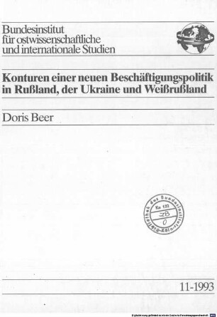 Konturen einer neuen Beschäftigungspolitik in Rußland, der Ukraine und Weißrußland