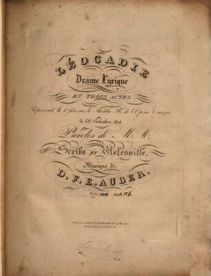 Léocadie : drame lyrique en trois actes ; représenté la 1re fois sur la Théâtre Royal de l'Opéra Comique le 4 novembre 1824