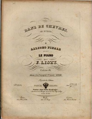 Album d'un voyageur : 1. année ; Suisse, 1,12. Ranz de chevres. (De Huber). Allegro finale pour le piano (op. 10,3). - Pl.-Nr. 8212. - 18 S.