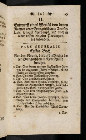 29-38, II. Entwurff eines Wercks von denen Rechten derer Evangelischen in Teutschland, [...].