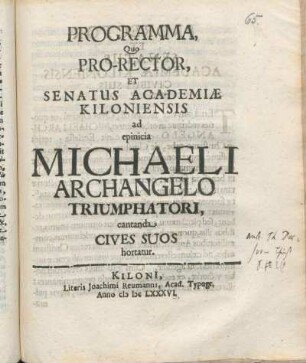 Programma, Quo Pro-Rector, Et Senatus Academiæ Kiloniensis ad epinicia Michaeli Archangelo Triumphatori, cantanda Cives Suos hortatur