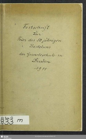 Festschrift zur Feier des 50jährigen Bestehens der Gewerbeschule zu Dresden