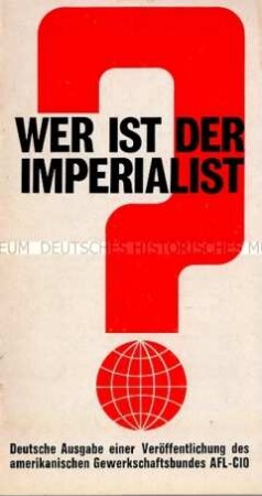Antisowjetisch-antikommunistische Propagandaschrift des amerikanischen Gewerkschaftsbundes (AFL-CIO)