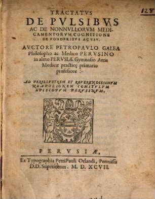 Tractatus de pulsibus ac de nonnullorum medicamentorum cognitione, de ponderibus ac usu