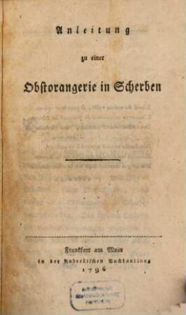 Anleitung zu einer Obstorangerie in Scherben