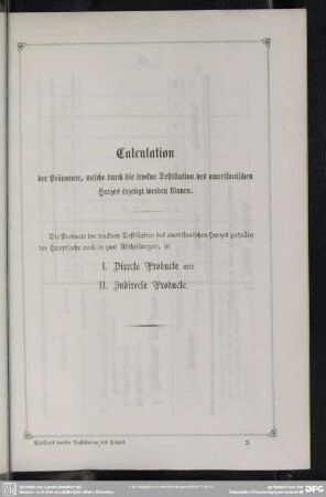 Calculation der Präparate, welche durch die trockne Destillation des amerikanischen Harzes erzeugt werden können