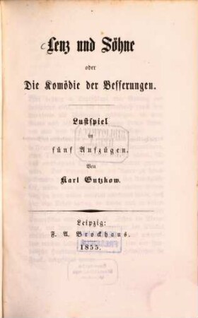 Lenz und Söhne oder Die Komödie der Besserungen : Lustspiel in fünf Aufzügen