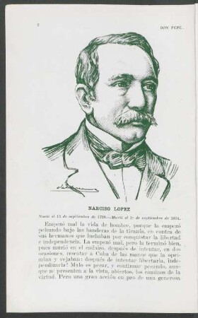 Narciso López - Nació el 13 de septiembre de 1798. - Murió el 1.° de septiembre de 1851.
