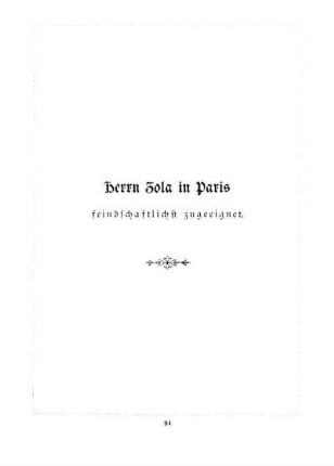 Herrn Zola in Paris feindschaftlichst zugeeignet