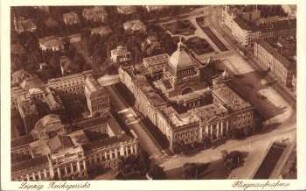 Leipzig: Reichsgericht ; Fliegeraufnahme