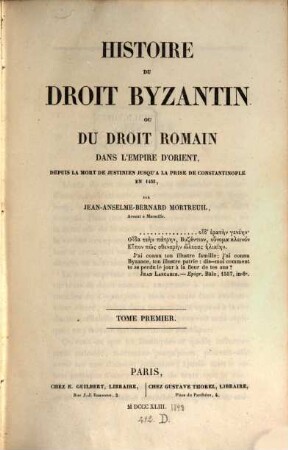 Histoire du droit Byzantin ou du droit romain dans l'empire d'Orient, 1