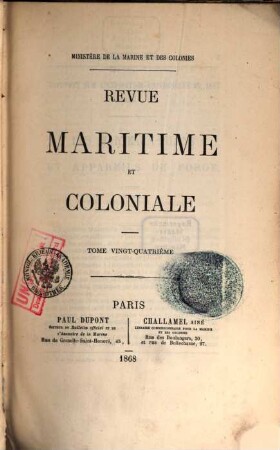 Revue maritime et coloniale. 24. 1868