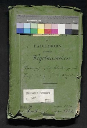 Wegebausachen: Heranziehung der Fabriken etc. mit Präzipualleistungen für den Wegebau