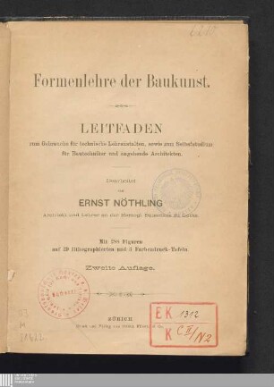 Formenlehre der Baukunst : Leitfaden zum Gebrauche für technische Lehranstalten, sowie zum Selbststudium für Bautechniker und angehende Architeken
