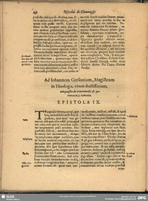 Ad Johannem Gersonium, Magistrum in Theologia, virum doctissimum, conquaestio de incommodis & patientia in ijs habenda. Epistola IX.