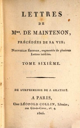 Lettres de Madame de Maintenon : précédées de sa vie. 6