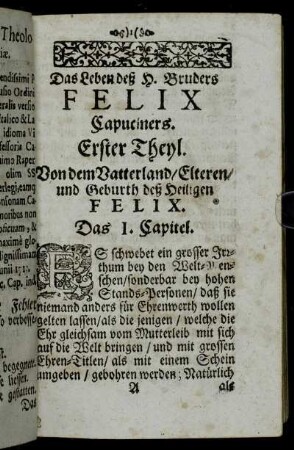 Von dem Vatterland/ Elteren/ und Geburth des Heiligen Felix. Das I. Capitel.