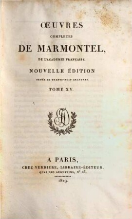 Oeuvres complètes de Marmontel, 15. Éléments de littérature ; 4