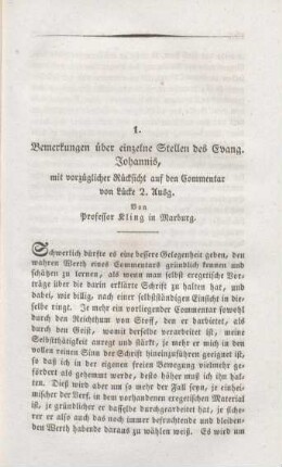 125-160 Bemerkungen über einzelne Stellen des Evang. Johannis, mit vorzüglicher Rücksicht auf den Commentar von Lücke 2. Ausg.
