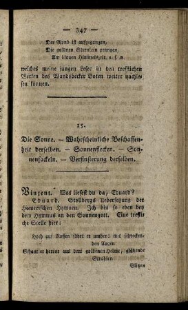 15. Die Sonne. - Wahrscheinliche Beschaffenheit der selben. - Sonnenflecken. - Sonnenfackeln. - Verfinsterung derselben.