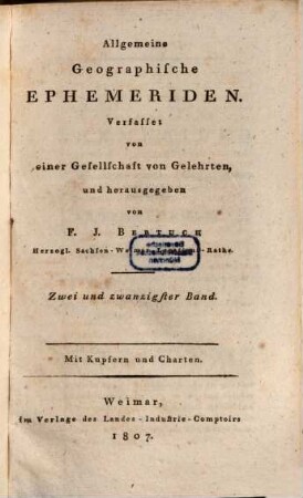 Allgemeine geographische Ephemeriden. 22. 1807
