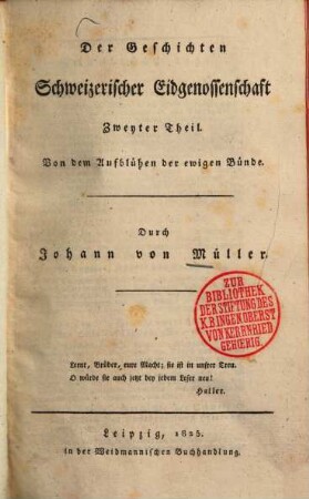 Der Geschichten schweizerischer Eidgenossenschaft ... Buch. 2, Von dem Aufblühen der ewigen Bünde