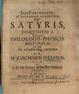 De Satyris, Disqvisitio I. Eaqve Philologo-Physico-Historica