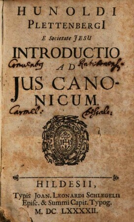 Hunoldi Plettenbergi[i] E Societate Jesu Introductio Ad Jus Canonicum